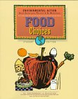 36857 ENVIRONMENTAL ACTION: FOOD CHOICES, STUDENT EDITION