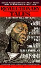 Revolutionary Tales : African American Women's Short Stories, From The First Story To The Present