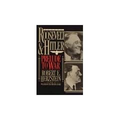 Roosevelt & Hitler: Prelude to War