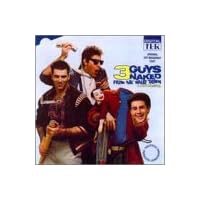 Three Guys Naked From The Waist Down (1985 Original Off-Broadway Cast)