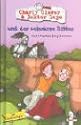 Charly Clever und Doktor Lupe und der schwarze Ritter