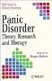 Panic Disorder: Theory, Research and Therapy (Wiley Series in Clinical Psychology)