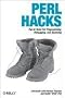 Perl Hacks: Tips & Tools for Programming, Debugging, and Surviving