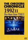 THE CHECKERS CHRONICLE 1992 II Blue Moon Stone TOUR II [DVD]