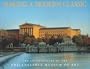 Making a Modern Classic: The Arch. of the PMA