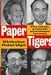 Book Paper Tigers: The Latest, Greatest Newspaper Tycoons