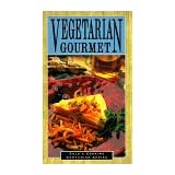 Vegetarian Gourmet (Cole's Cooking Companion)
