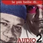 Le Piu` Belle Di