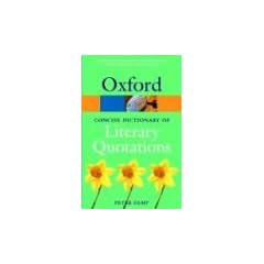 Oxford Concise Dictionary of Literary Quotations (Oxford Paperback Reference)