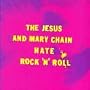 Hate Rock 'N' Roll