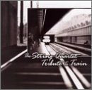 String Quart Tribute to Train