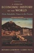 A Concise Economic History of the World: From Paleolithic Times to the Present 4th (forth) edition