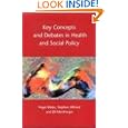 Key Concepts And Debates In Health and Social Policy by  Nigel Malin, Stephen Wilmot, and Jill Manthorpe