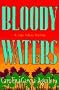 Bloody Waters (Lupe Solano Mysteries)