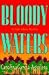 Bloody Waters