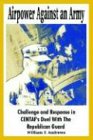 Airpower Against An Army: Challenge And Response In Centaf's Duel With The Republican Guard