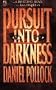Pursuit into Darkness