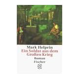 Ein Soldat aus dem Gro�en Krieg.von "Peter Torberg"