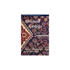 Oriental Carpets: A Complete Guide - The Classic Reference
