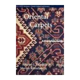 Oriental Carpets: A Complete Guide - The Classic Referencevon "Murray L. Eiland"