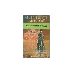 Le sombre eclat