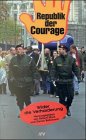 Republik der Courage - Wider die Verhaiderung - 