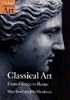 Classical Art: From Greece to Rome (Oxford History of Art)