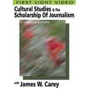 Cultural Studies and the Scholarship of Journalism