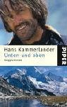Unten und oben: Berggeschichten