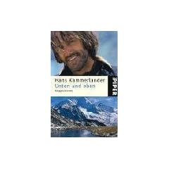 Unten und oben: Berggeschichten