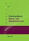 Praxishandbuch Ramm- und Vibrationstechnik