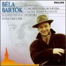 Bart�k: Concerto for Orchestra; 3 Village Scenes; Kossuth