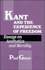 Kant and the experience of freedom : essays on aesthetics and morality