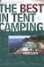 The Best in Tent Camping: Oregon: A Guide for Car Campers Who Hate RVs, Concrete Slabs, and Loud Portable Stereos (Best in Tent Camping - Menasha Ridge)