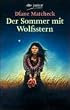 Der Sommer mit Wolfsstern.