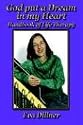 God Put a Dream in My Heart: Handbook of Life Therapy