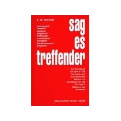 Sag es treffender