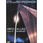 Styx, Reo Speedwagon - Arch Allies: Live at Riverport