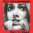 Born in Blood by  Pain Teens 