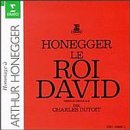 Honegger: Le Roi David
