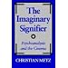 The Imaginary Signifier: Psychoanalysis and the Cinema