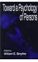 Toward A Psychology of Persons