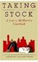 Taking Stock: A Larry McMurtry Casebook (Southwest Life and Letters)