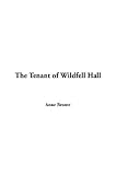 The Tenant Of Wildfell Hall