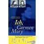 Ich, Carmen Mory. Das Leben einer Berner Arzttochter und Gestapo-Agentin 1906-1947.