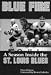 Search : Blue Fire: A Season Inside the St. Louis Blues