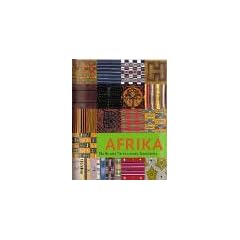 Afrika - Stoffe und Farben einen Kontinents