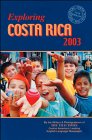 Exploring Costa Rica 2003 (Exploring Costa Rica (Tico Times))