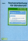 Textverarbeitung für Büroberufe mit Word 2000: Lehr-/Fachbuch