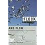 Flock and Flow: Predicting and Managing Change in a Dynamic Marketplace